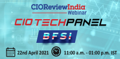 CIO Tech Panel - BFSI - 2021