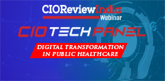 CIO Tech Panel - Digital Transformation In Public Healthcare - 2021