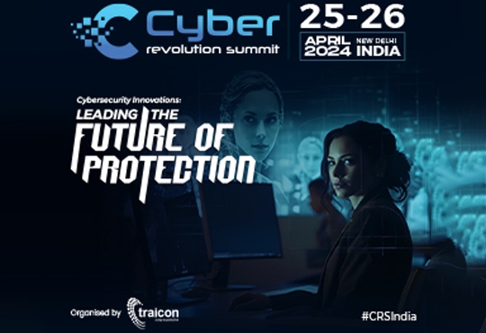 India Cyber Revolution Summit 2024 - Cybersecurity Innovations: Leading the Future of Protection