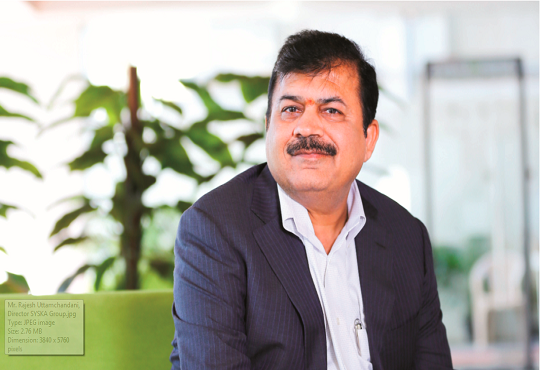 Rajesh Uttamchandani, Director, Syska Group