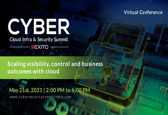 Cloud Infra and Security Summit : A Virtual conference gathering Cyber Security Heads